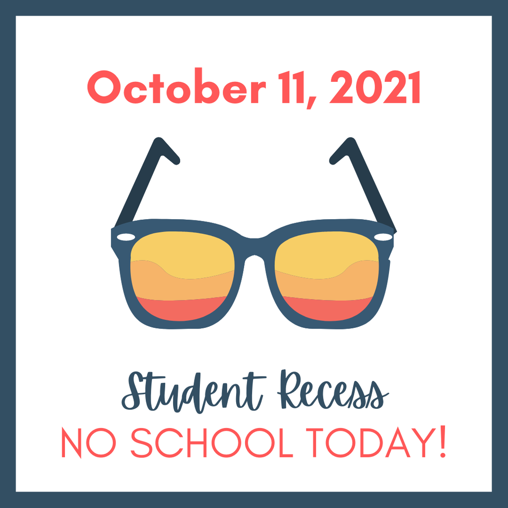 October 11, 2021 is a non student day