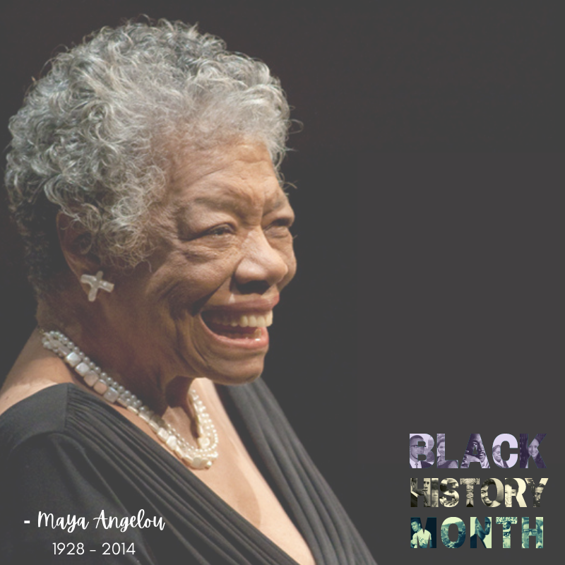 Black History Month-Maya Angelou