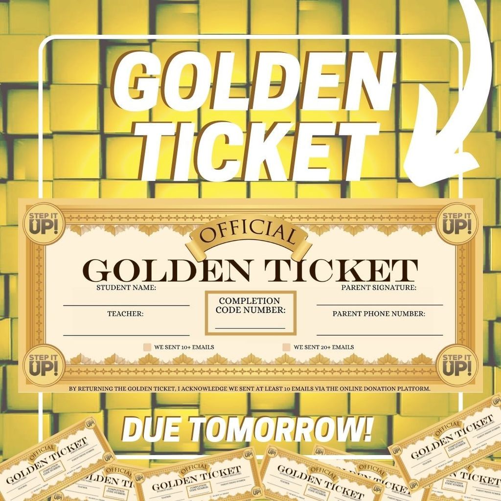 Golden Ticket Due Tomorrow 8/23