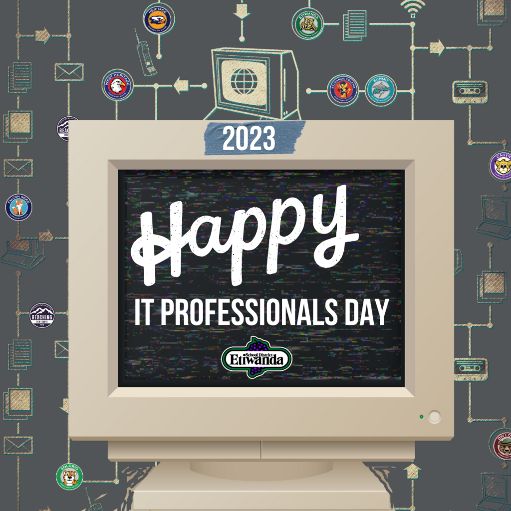 Text: Happy IT Professionals Day - Etiwanda Image: Computer screen