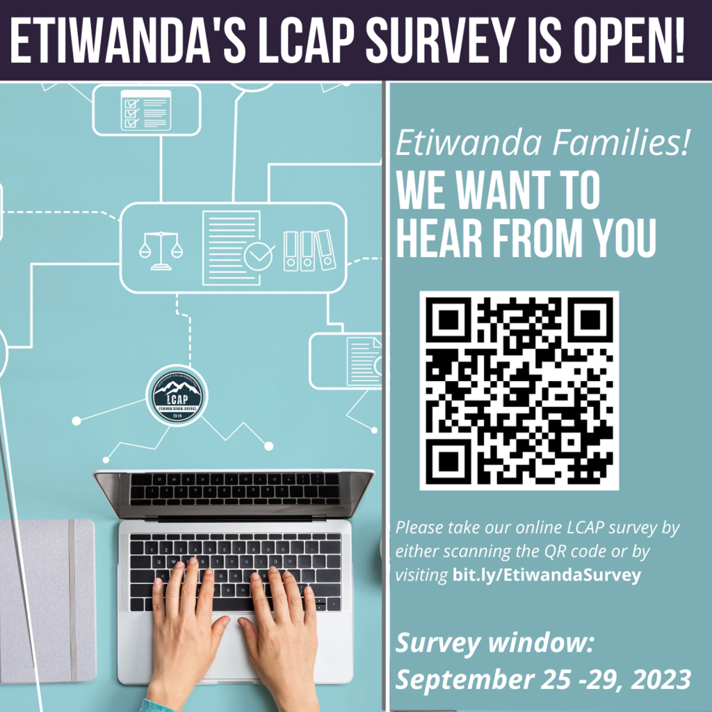 Text: Etiwanda's LCAP Survey is Open, Etiwanda Families we want to hear from you. Image: person working on a laptop